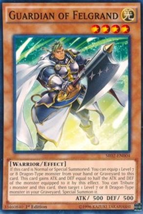 Guardian of Felgrand (SR02-EN004) - Structure Deck: Rise of the True Dragons 1st Edition