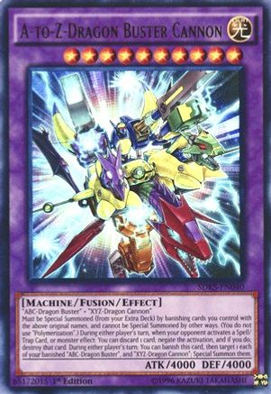 A-to-Z-Dragon Buster Cannon (SDKS-EN040) - Structure Deck: Seto Kaiba 1st Edition