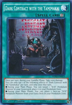 Dark Contract with the Yamimakai (SDPD-EN023) - Structure Deck: Pendulum Domination 1st Edition