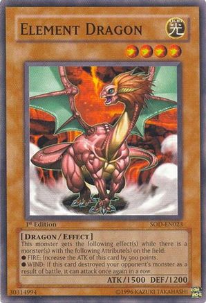 Element Dragon (SOD-EN023) - Soul of the Duelist 1st Edition