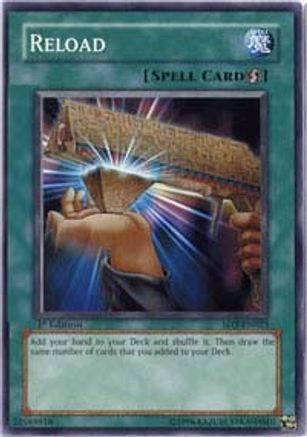 Reload (SD3-EN023) - Structure Deck: Blaze of Destruction 1st Edition