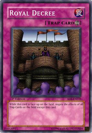 Royal Decree (SD5-EN035) - Structure Deck: Warrior's Triumph 1st Edition
