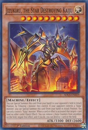 Jizukiru, the Star Destroying Kaiju (SDCS-EN019) - Structure Deck: Cyber Strike 1st Edition