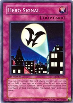 Hero Signal (DP1-EN028) - Duelist Pack 1: Jaden Yuki 1st Edition