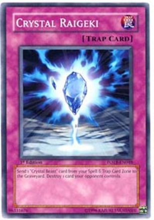 Crystal Raigeki (FOTB-EN048) - Force of the Breaker 1st Edition