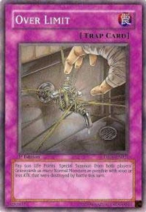 Over Limit (DP06-EN024) - Duelist Pack 6: Jaden Yuki 3 1st Edition