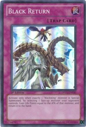 Black Return (DP11-EN030) - Duelist Pack 11: Crow 1st Edition