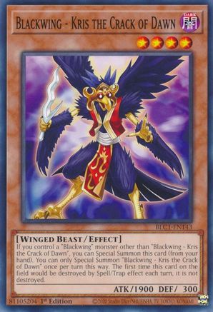 Blackwing - Kris the Crack of Dawn (BLC1-EN143) - Battles of Legend: Chapter 1 1st Edition