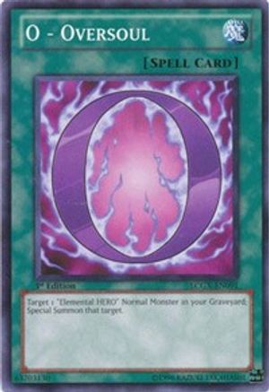 O - Oversoul (LCGX-EN091) - Legendary Collection 2 1st Edition