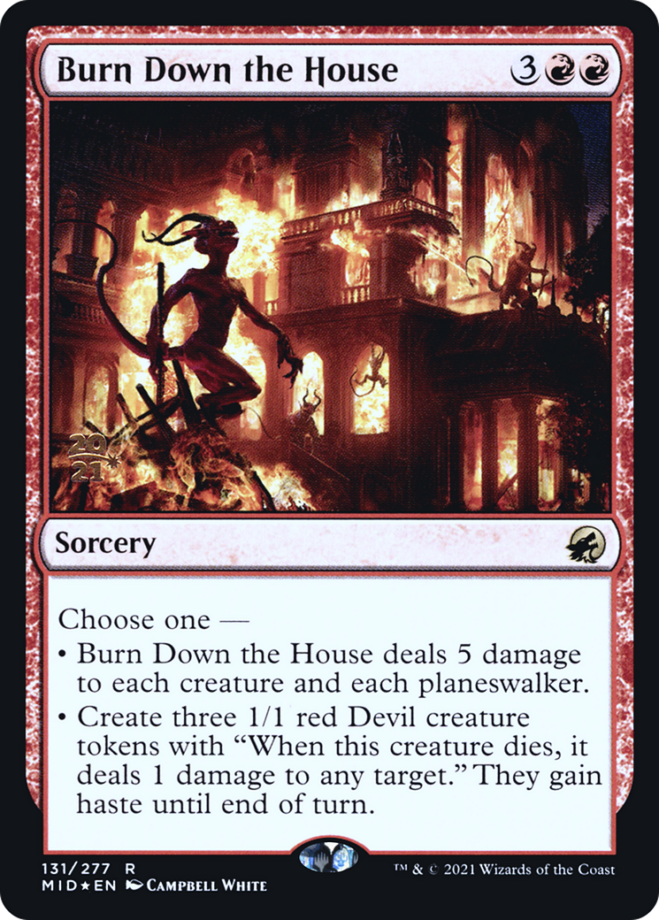 Burn Down the House (PRE-131S) - Innistrad: Midnight Hunt Promos Foil
