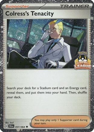 Colress's Tenacity (Ultra Ball League) 057/064 - Holofoil League & Championship Cards - Uncommon