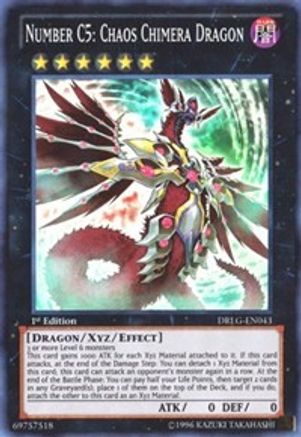 Number C5: Chaos Chimera Dragon (DRLG-EN043) - Dragons of Legend 1st Edition