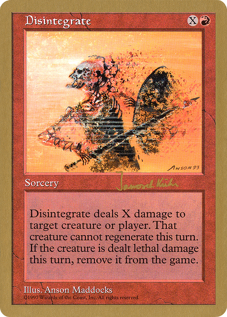 Disintegrate (WCD-JK219) - World Championship Decks 1997