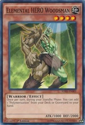 Elemental HERO Woodsman (SDHS-EN003) - Structure Deck: HERO Strike 1st Edition