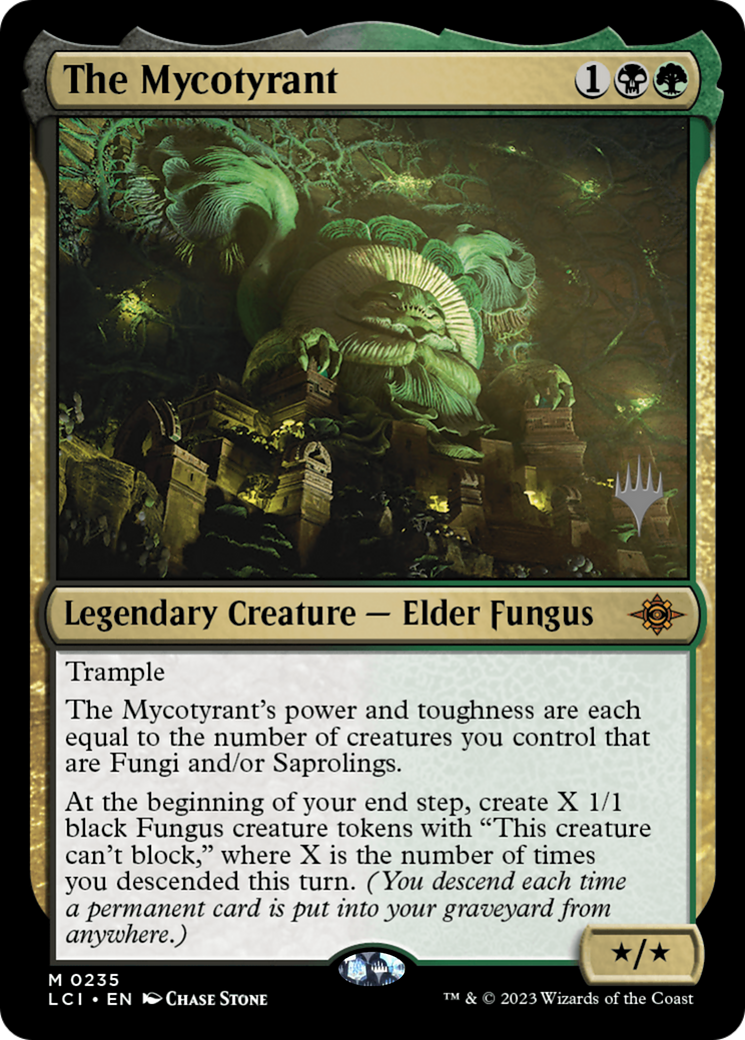The Mycotyrant (PPLCI-235P) - The Lost Caverns of Ixalan Promos
