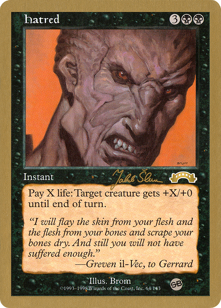 Hatred (WCD-JS64SB) - World Championship Decks 1999