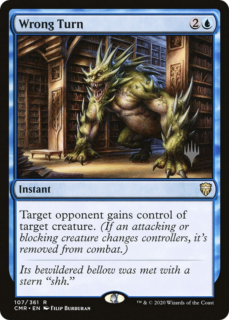 Wrong Turn (PPMKM-107P) - Commander Legends Promos