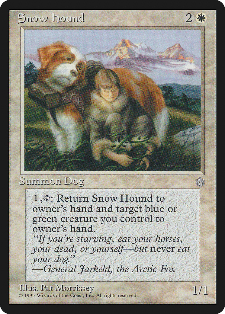 Snow Hound (ICE-) - Ice Age