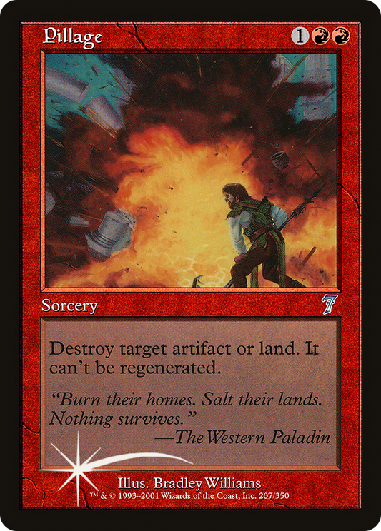 Pillage (7ED-207★) - Seventh Edition Foil