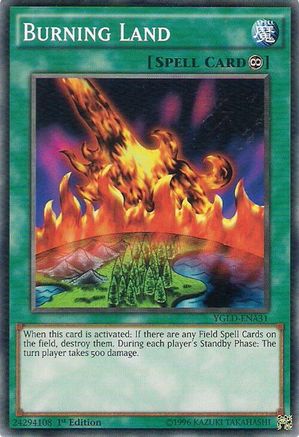 Burning Land (YGLD-ENA31) - King of Games: Yugi's Legendary Decks 1st Edition