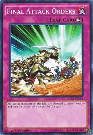 Final Attack Orders (LDK2-ENK34) - Legendary Decks II Unlimited