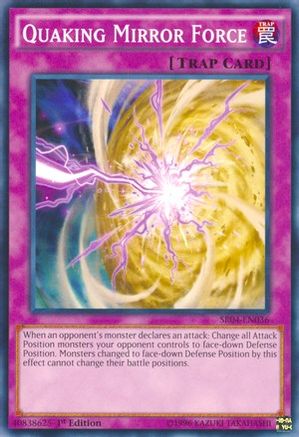 Quaking Mirror Force (SR04-EN036) - Structure Deck: Dinosmasher's Fury Unlimited