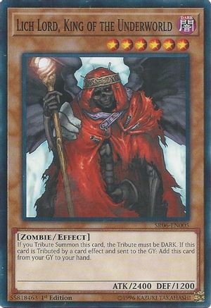 Lich Lord, King of the Underworld (SR06-EN005) - Structure Deck: Lair of Darkness 1st Edition
