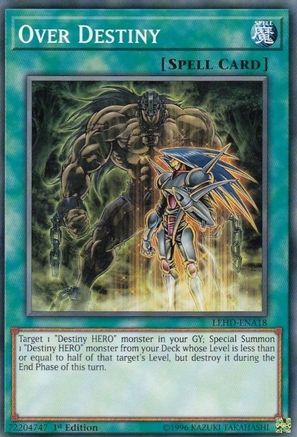 Over Destiny (LEHD-ENA18) - Legendary Hero Decks 1st Edition