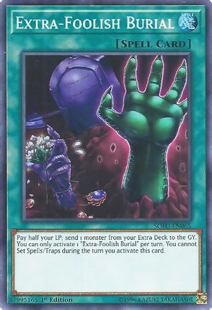 Extra-Foolish Burial (SOFU-EN065) - Soul Fusion 1st Edition