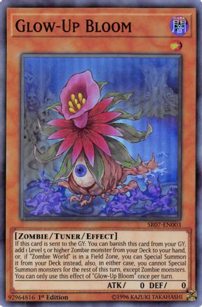 Glow-Up Bloom (SR07-EN003) - Structure Deck: Zombie Horde 1st Edition