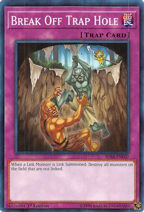 Break Off Trap Hole (SDSB-EN037) - Structure Deck: Soulburner 1st Edition