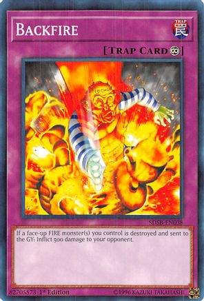 Backfire (SDSB-EN038) - Structure Deck: Soulburner 1st Edition