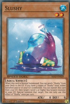 Slushy (SBAD-EN029) - Speed Duel: Attack from the Deep 1st Edition