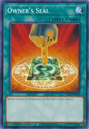 Owner's Seal (SDSA-EN030) - Structure Deck: Sacred Beasts 1st Edition