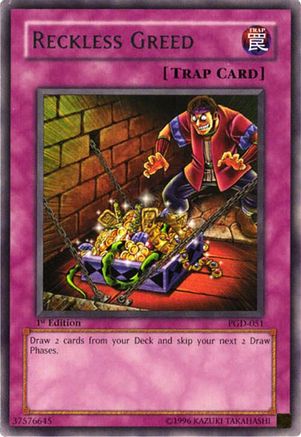Reckless Greed (PGD-051) - Pharaonic Guardian 1st Edition