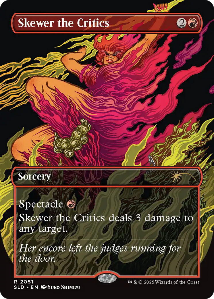 Skewer the Critics (2051) (SLD-2051) - Secret Lair Drop Series
