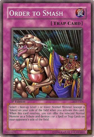 Order to Smash (AST-110) - Ancient Sanctuary Unlimited