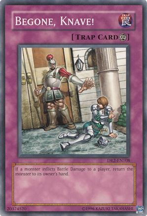 Begone, Knave! (DR2-EN108) - Dark Revelation Volume 2 Unlimited