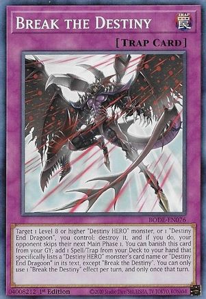 Break the Destiny (BODE-EN076) - Burst of Destiny 1st Edition