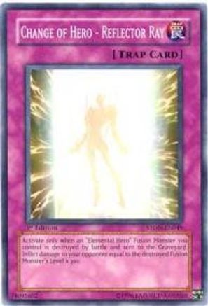 Change of Hero - Reflector Ray (STON-EN049) - Strike of Neos 1st Edition