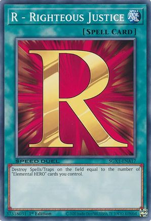 R - Righteous Justice (SGX1-ENA17) - Speed Duel GX: Duel Academy Box 1st Edition