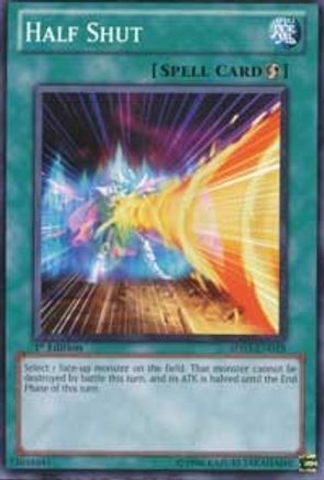 Half Shut (5DS3-EN019) - Starter Deck: Duelist Toolbox 1st Edition