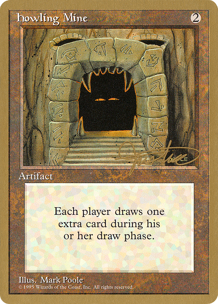 Howling Mine (WCD-MJ325) - Pro Tour Collector Set