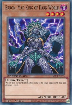 Brron, Mad King of Dark World (SGX3-ENI13) - Speed Duel GX: Duelists of Shadows 1st Edition