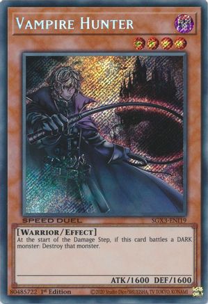 Vampire Hunter (Secret Rare) (SGX3-ENI19) - Speed Duel GX: Duelists of Shadows 1st Edition