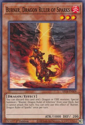 Burner, Dragon Ruler of Sparks (SR14-EN009) - Structure Deck: Fire Kings 1st Edition