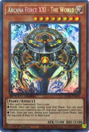 Arcana Force XXI - The World (Secret Rare) (SGX4-ENB01) - Speed Duel GX: Midterm Destruction 1st Edition