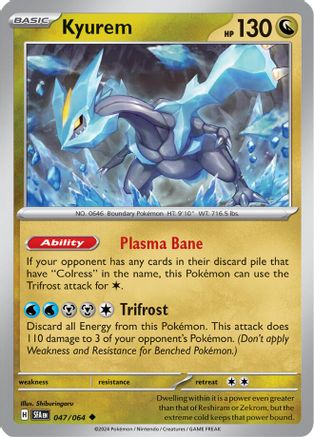 Kyurem 047/064  SV Shrouded Fable - Uncommon
