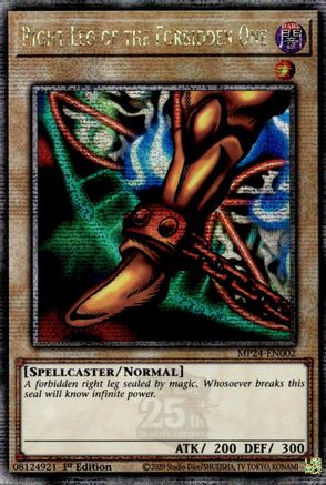 Right Leg of the Forbidden One (Quarter Century Secret Rare) (MP24-EN002) - 25th Anniversary Tin: Dueling Mirrors 1st Edition