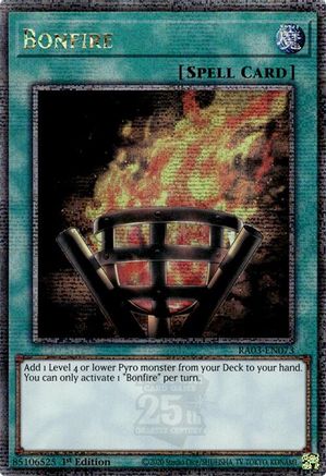 Bonfire (Quarter Century Secret Rare) (RA03-EN073) - Quarter Century Bonanza 1st Edition